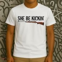 She Be Kickin Guns Saying Cool Hot Women Lady T-Shirt thumb 3