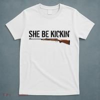 She Be Kickin Guns Saying Cool Hot Women Lady T-Shirt thumb 5