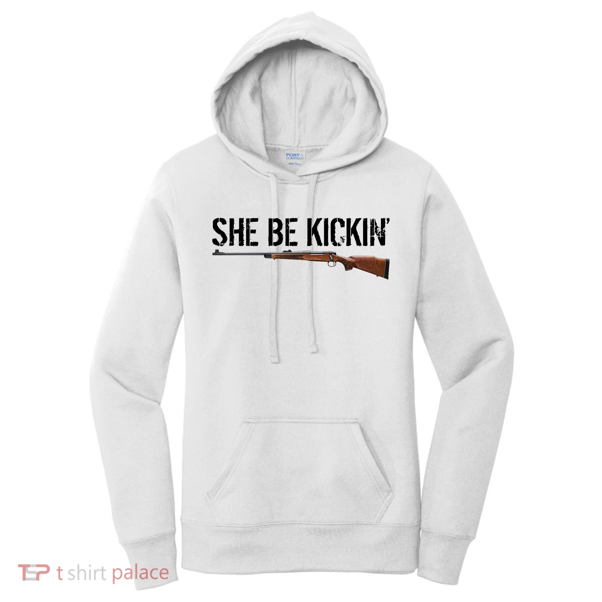 She Be Kickin Guns Saying Cool Hot Women Lady Women's Hoodie