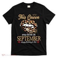 September Birthday Leopard Its My Birthday September Queen T-Shirt thumb 0