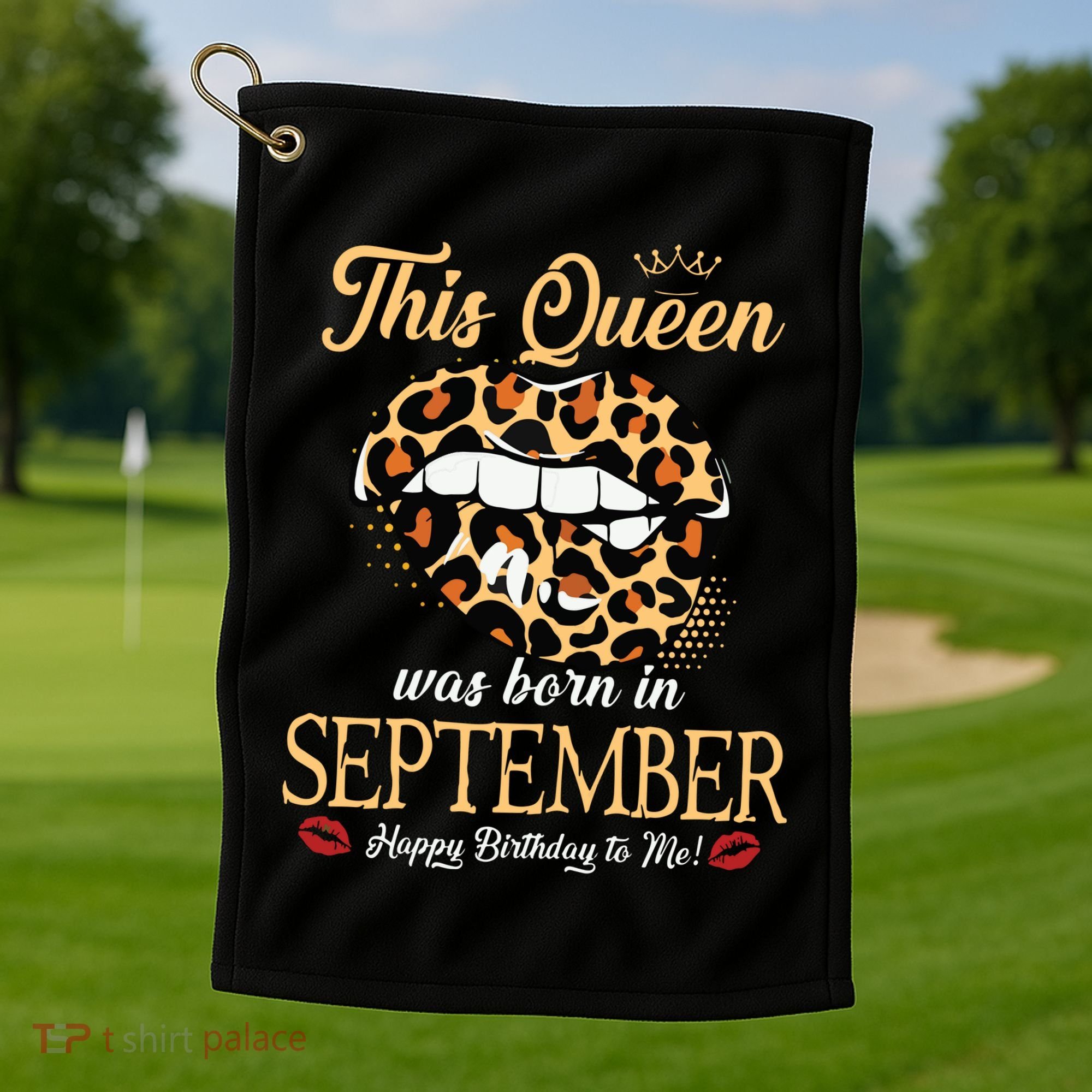 September Birthday Leopard Its My Birthday September Queen Golf Towel