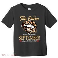 September Birthday Leopard Its My Birthday September Queen Toddler T-Shirt thumb 0