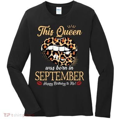 September Birthday Leopard Its My Birthday September Queen Women's Long Sleeve Shirt