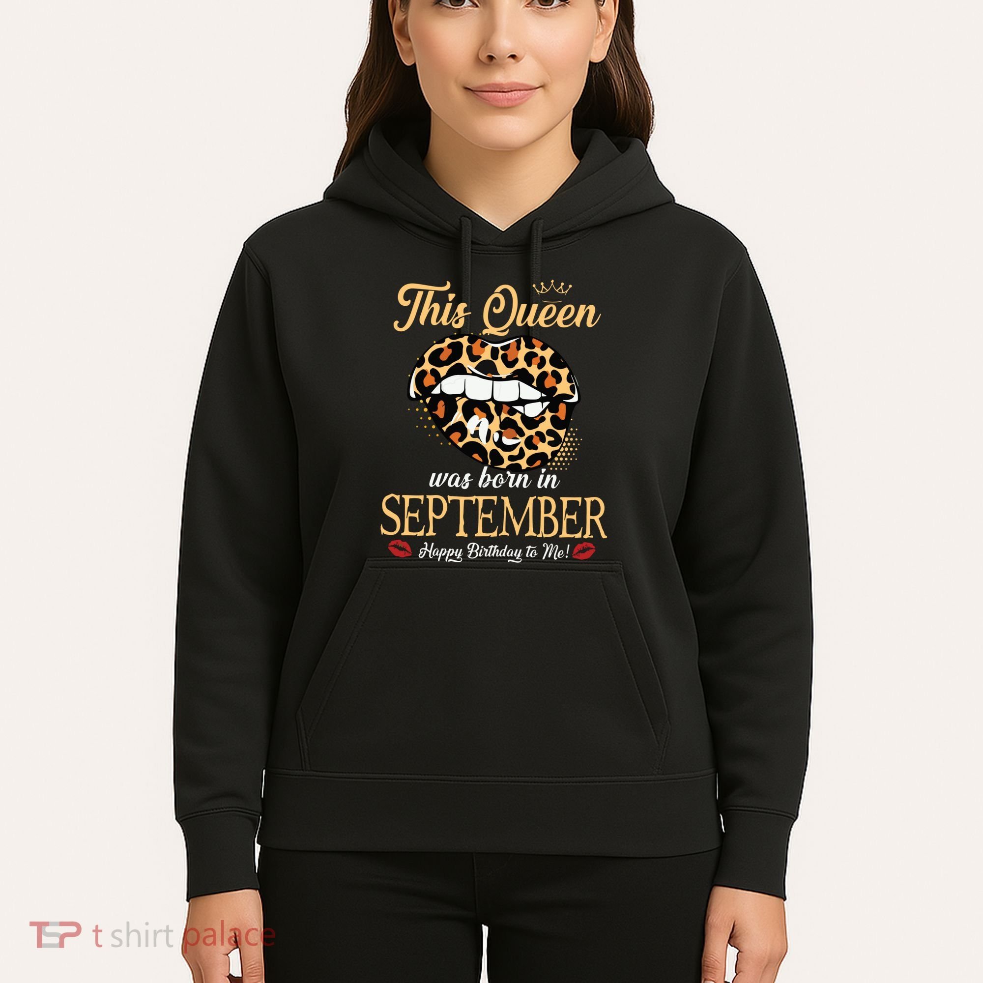 September Birthday Leopard Its My Birthday September Queen Hoodie