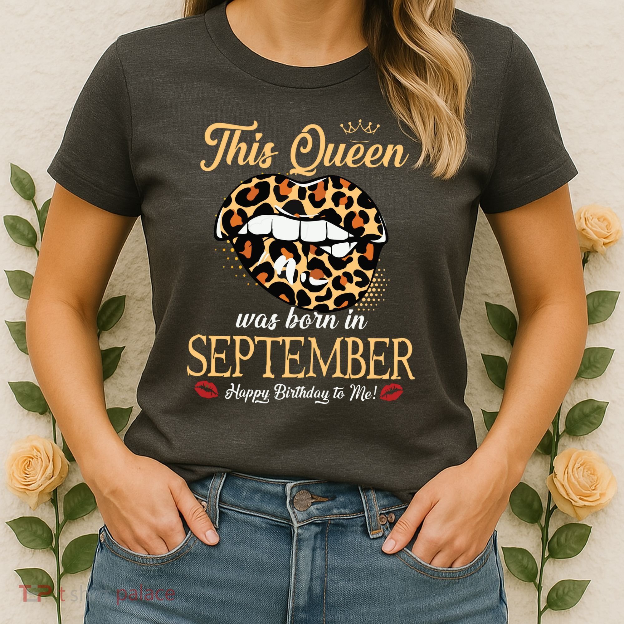 September Birthday Leopard Its My Birthday September Queen Women's T-Shirt