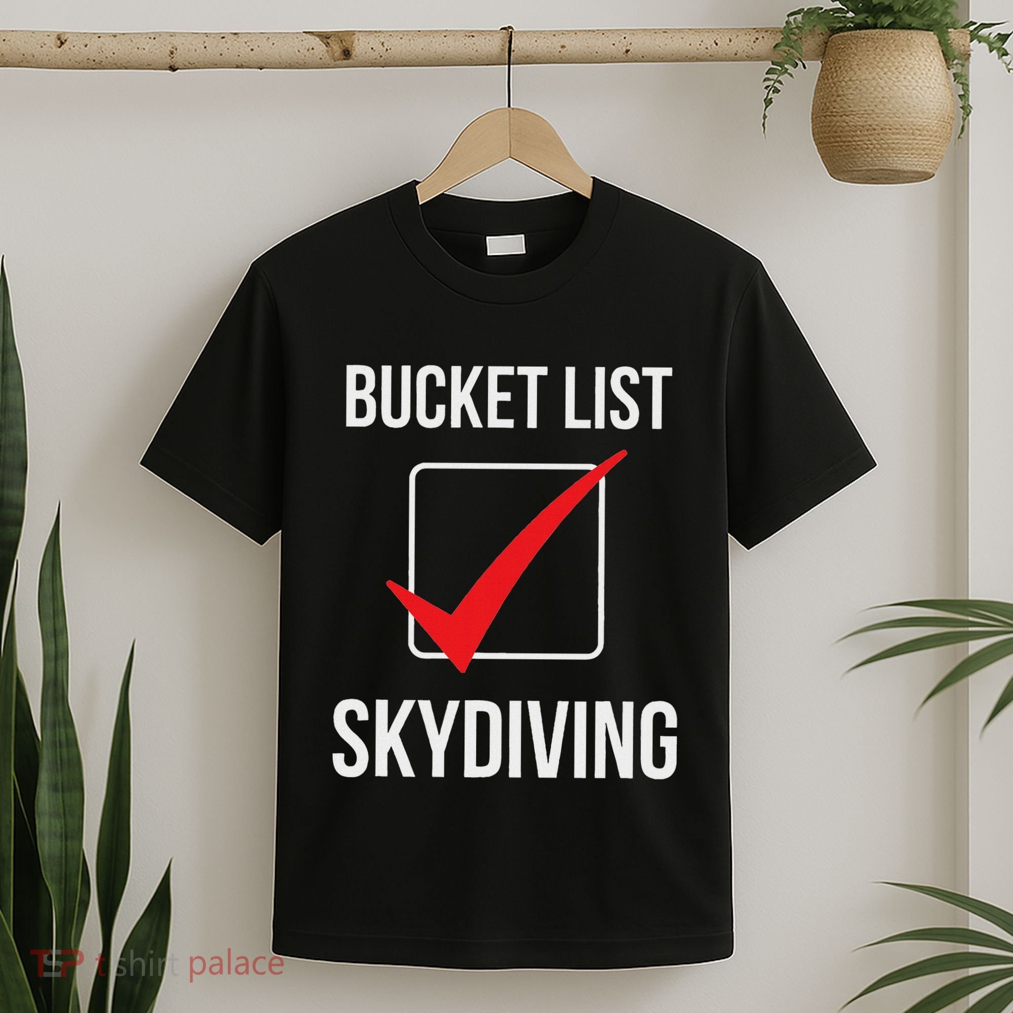 Skydiving Bucket List Check Skydiver Parachute Plane Jump T-Shirt