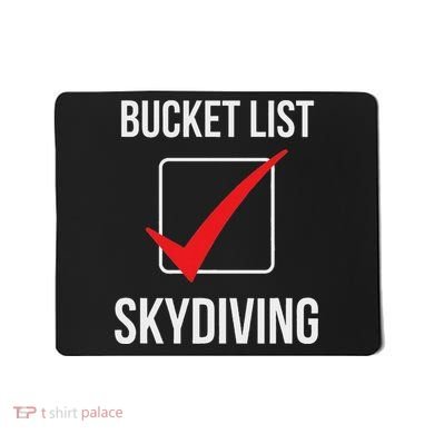 Skydiving Bucket List Check Skydiver Parachute Plane Jump Mousepad
