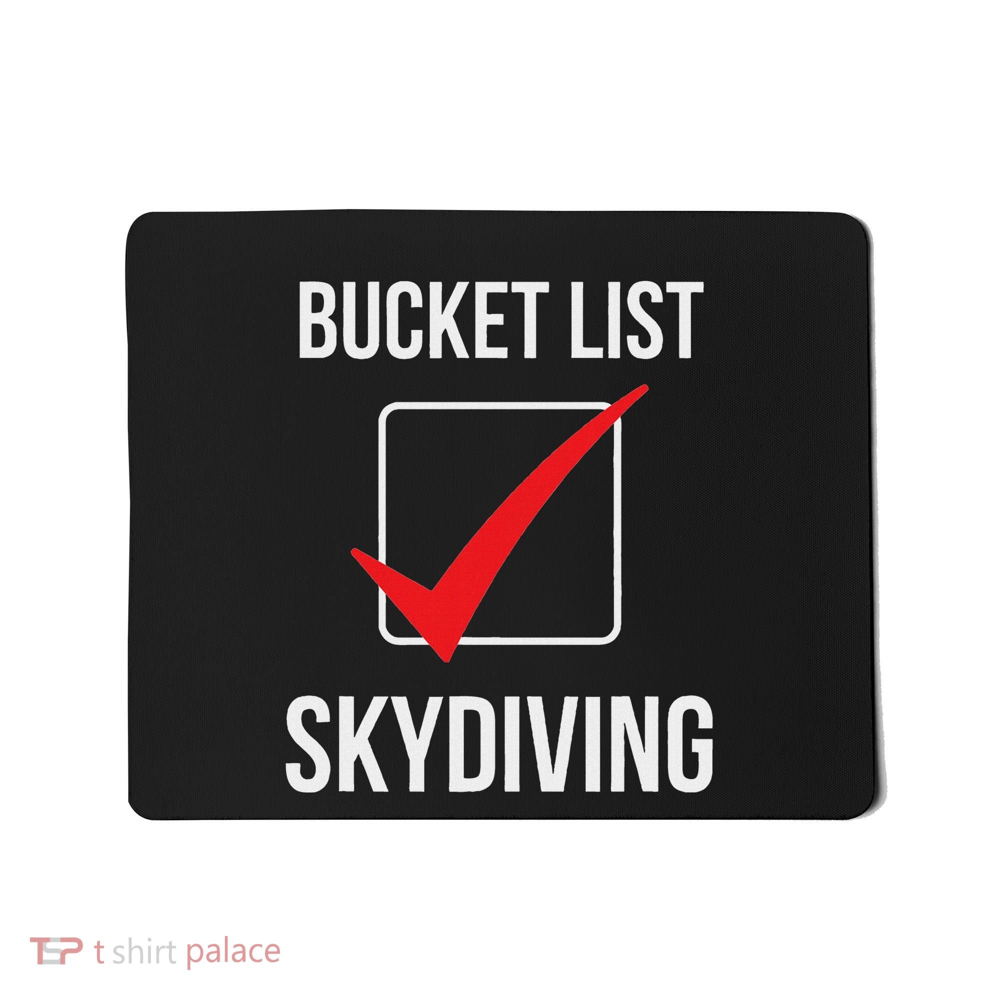Skydiving Bucket List Check Skydiver Parachute Plane Jump Mousepad