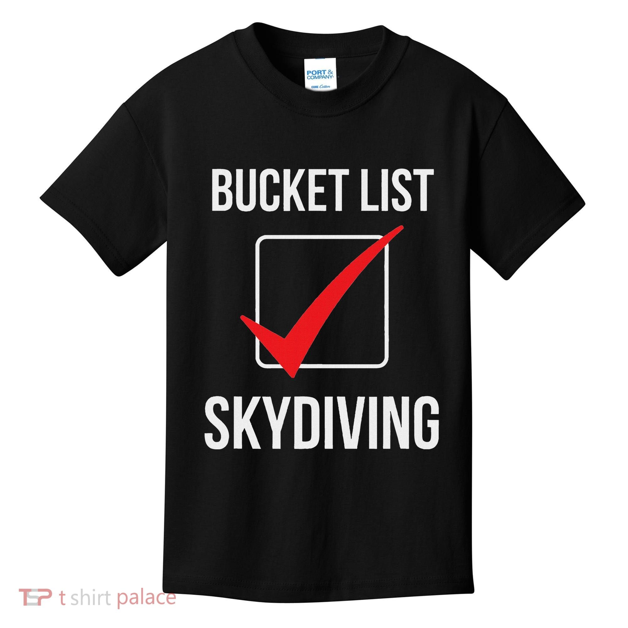 Skydiving Bucket List Check Skydiver Parachute Plane Jump Kids T-Shirt