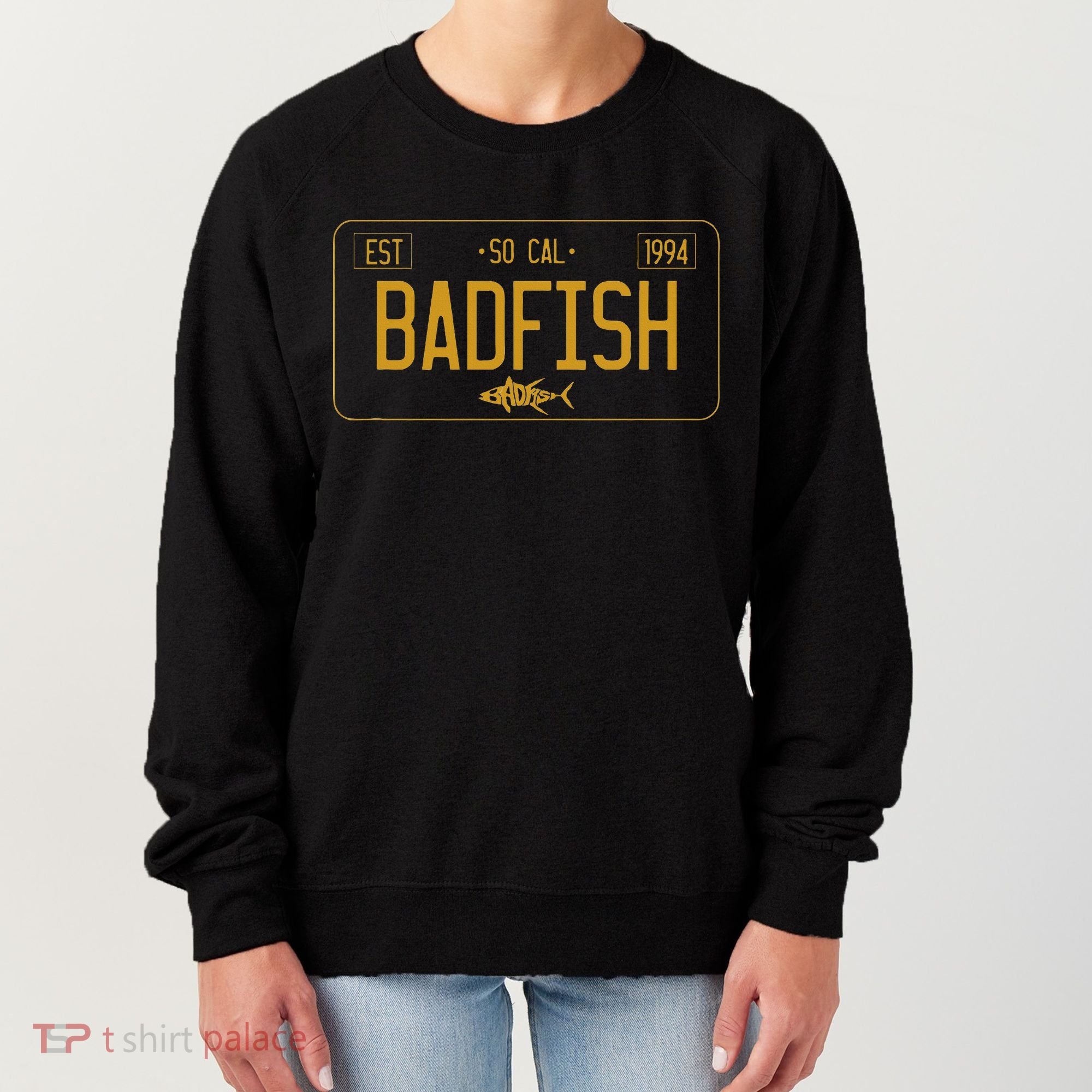 Socal Badfish License Plate Women's Sweatshirt
