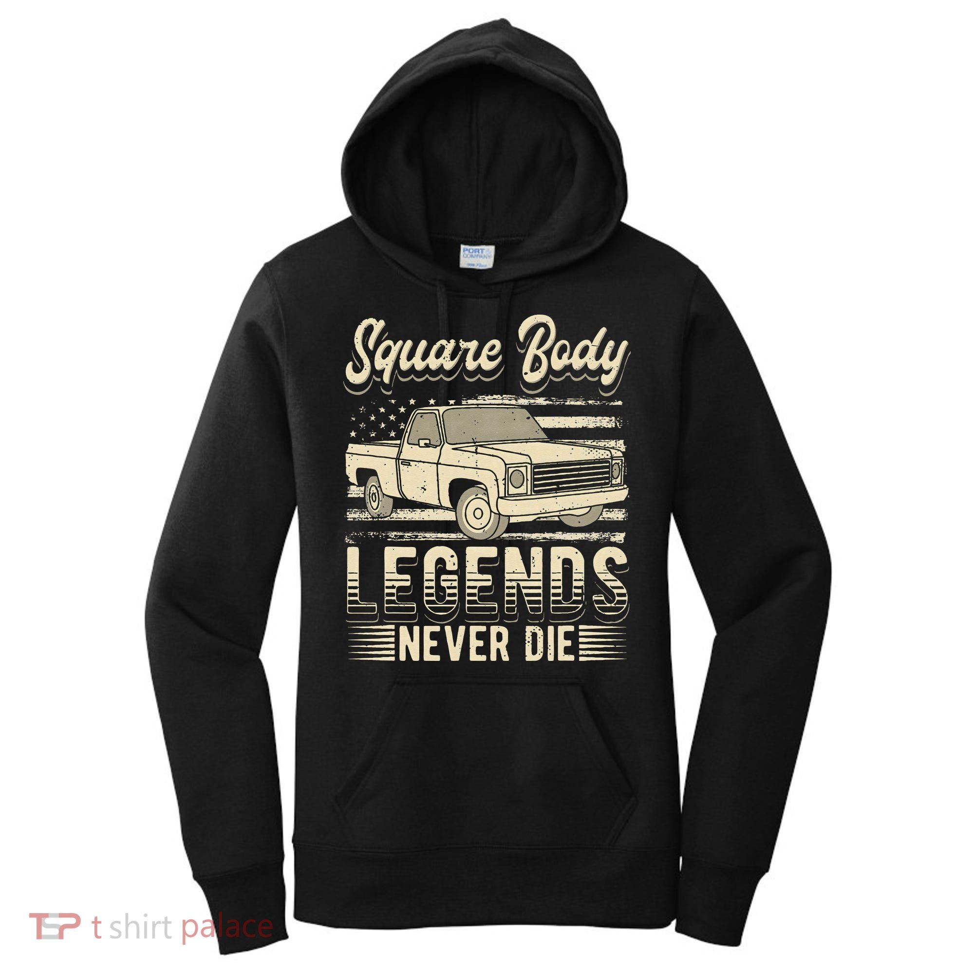 Square Body Legends Never Die Artwork For A Truck Driver Women's Hoodie