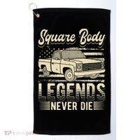 Square Body Legends Never Die Artwork For A Truck Driver Golf Towel thumb 0