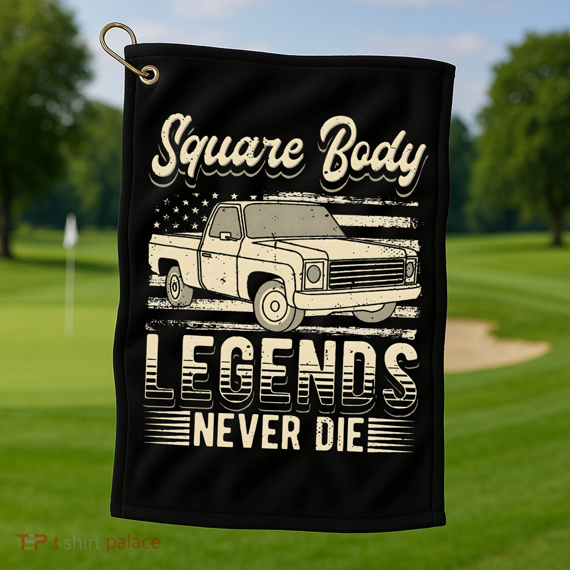 Square Body Legends Never Die Artwork For A Truck Driver Golf Towel