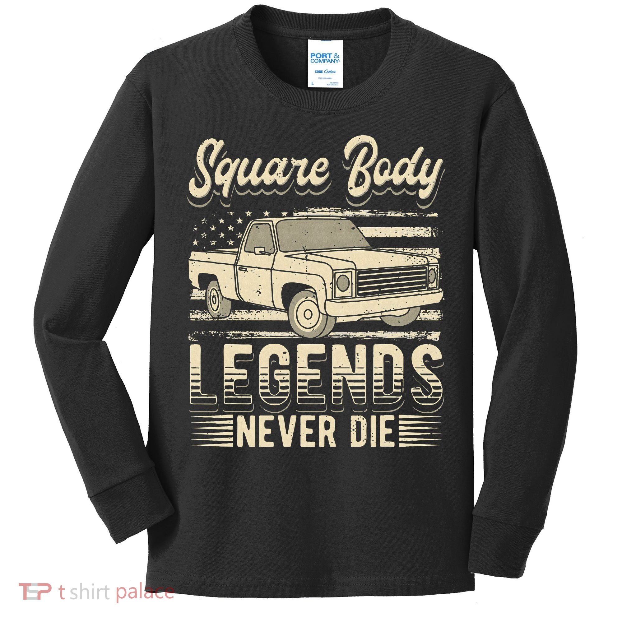 Square Body Legends Never Die Artwork For A Truck Driver Kids Long Sleeve Shirt