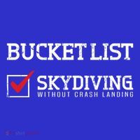 Skydiving Bucket List Funny Skydiver Parachuter Quote Gift Sweatshirt thumb 3