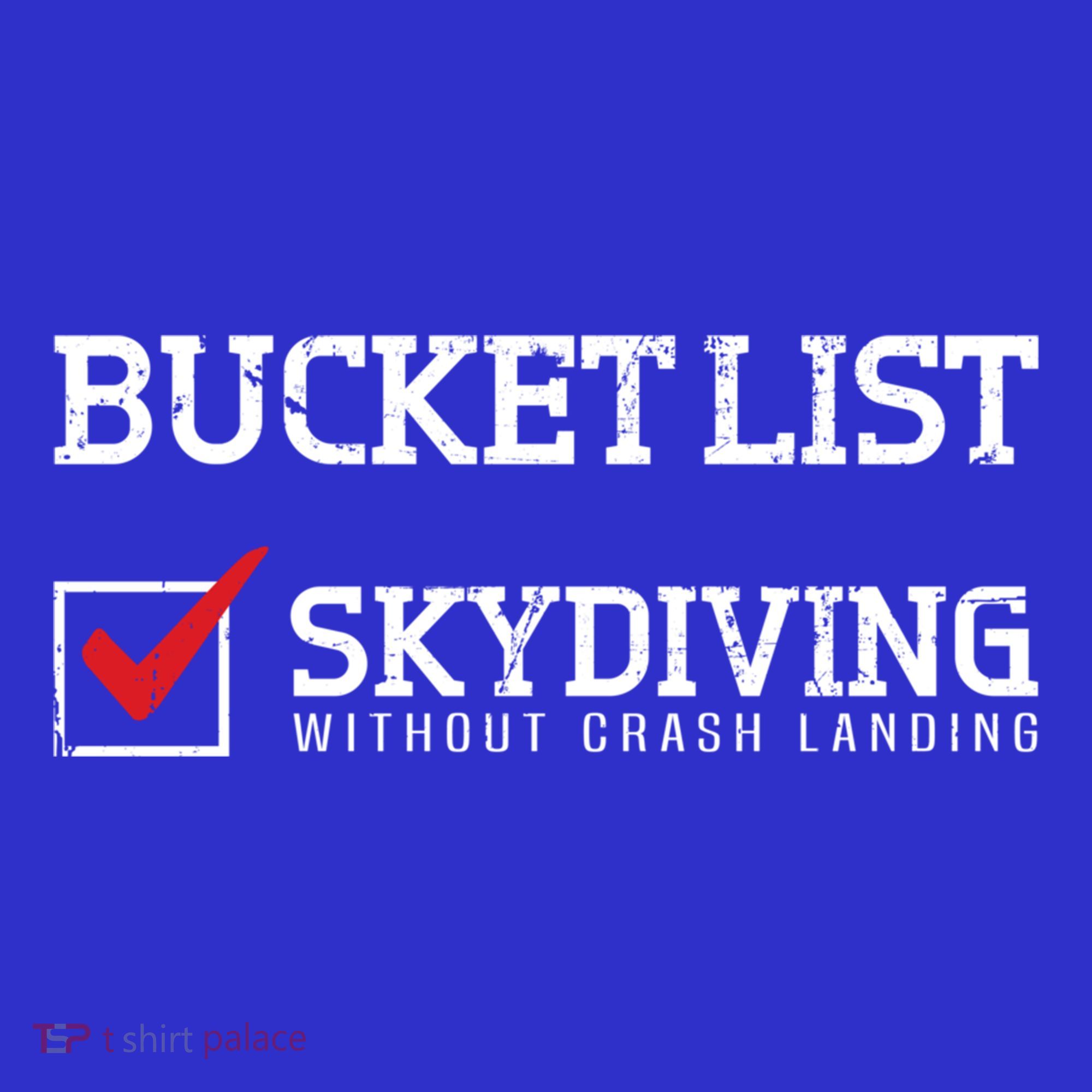 Skydiving Bucket List Funny Skydiver Parachuter Quote Gift Baby Bodysuit