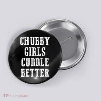 SSBBW BBW Lover Chubby Cuddle Better Button thumb 0