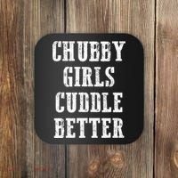 SSBBW BBW Lover Chubby Cuddle Better Coaster thumb 0