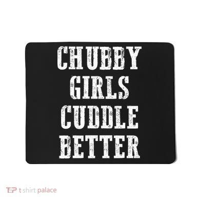 SSBBW BBW Lover Chubby Cuddle Better Mousepad