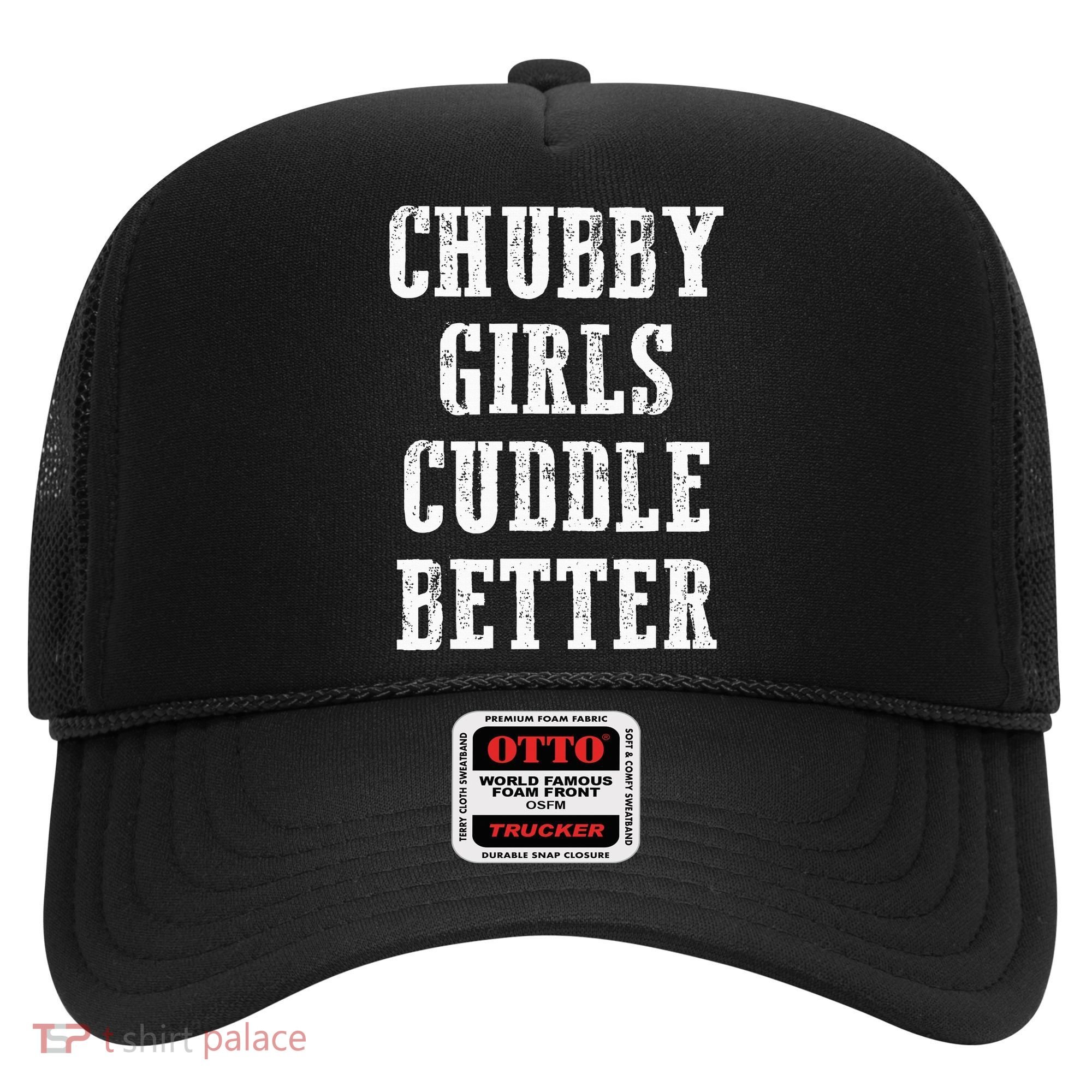 SSBBW BBW Lover Chubby Cuddle Better Hat
