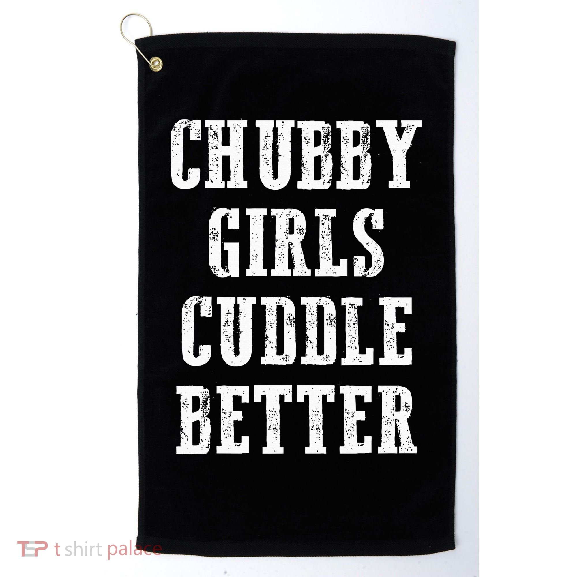 SSBBW BBW Lover Chubby Cuddle Better Golf Towel