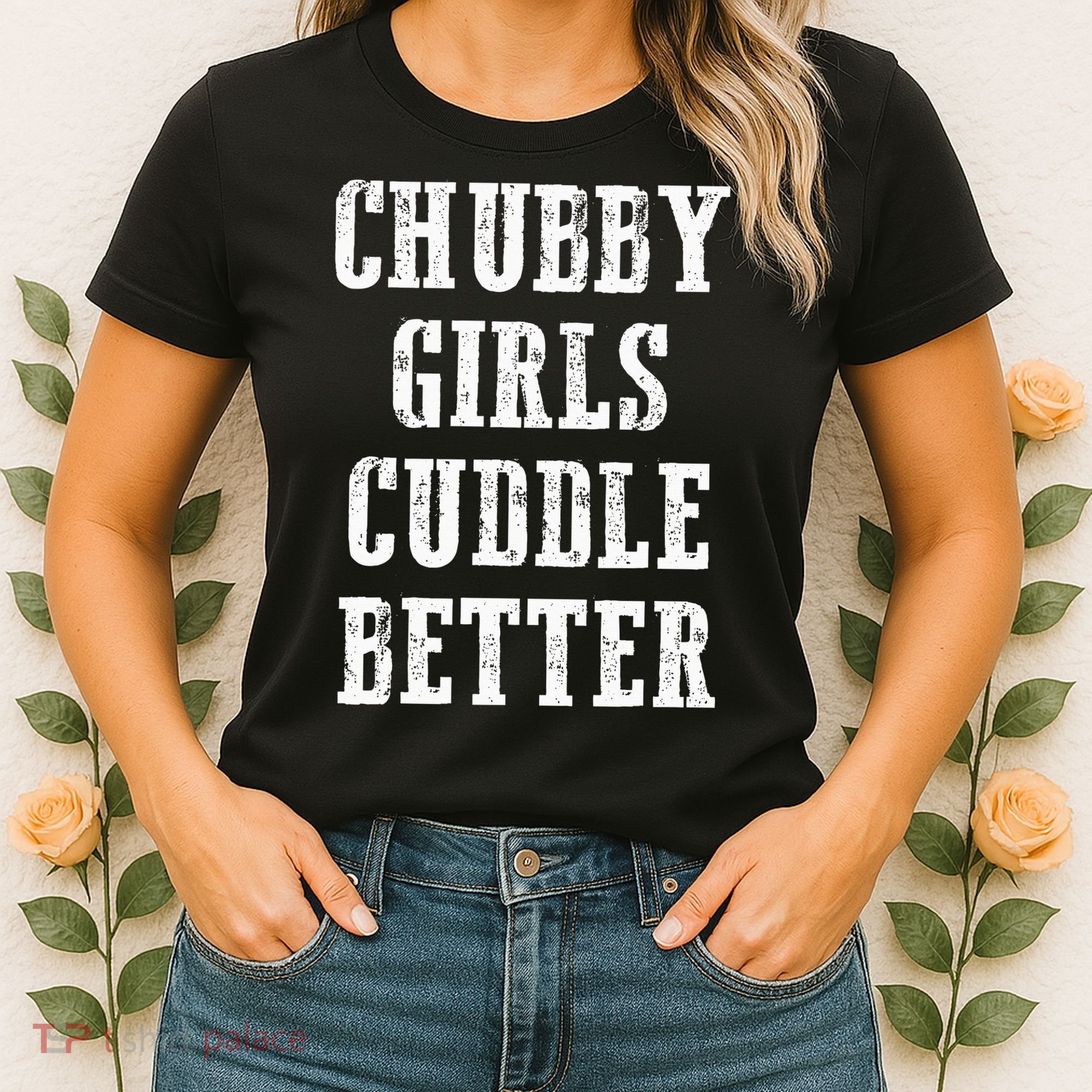 SSBBW BBW Lover Chubby Cuddle Better Women's T-Shirt