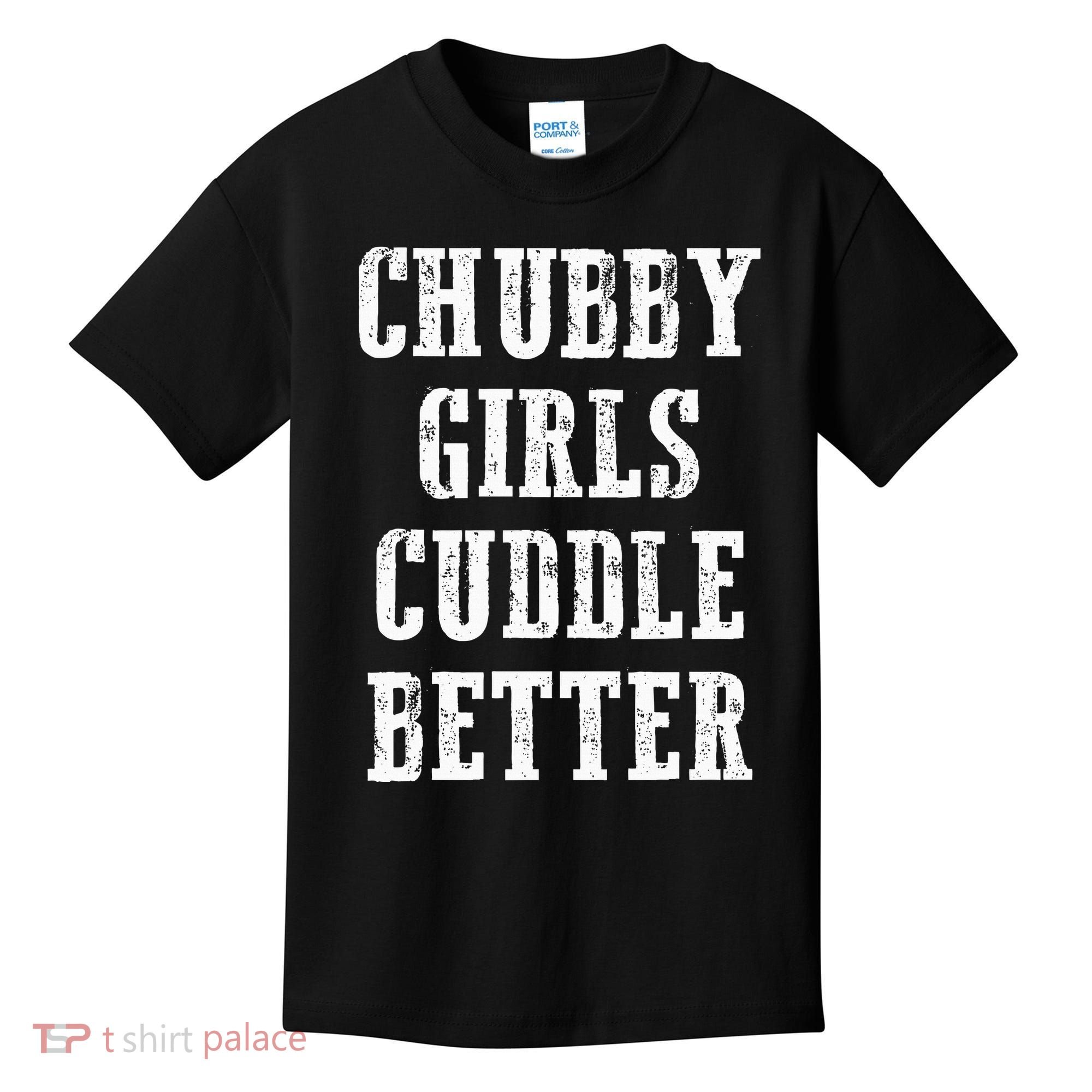 SSBBW BBW Lover Chubby Cuddle Better Kids T-Shirt