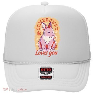 Some Bunny Loves You Cute Hat