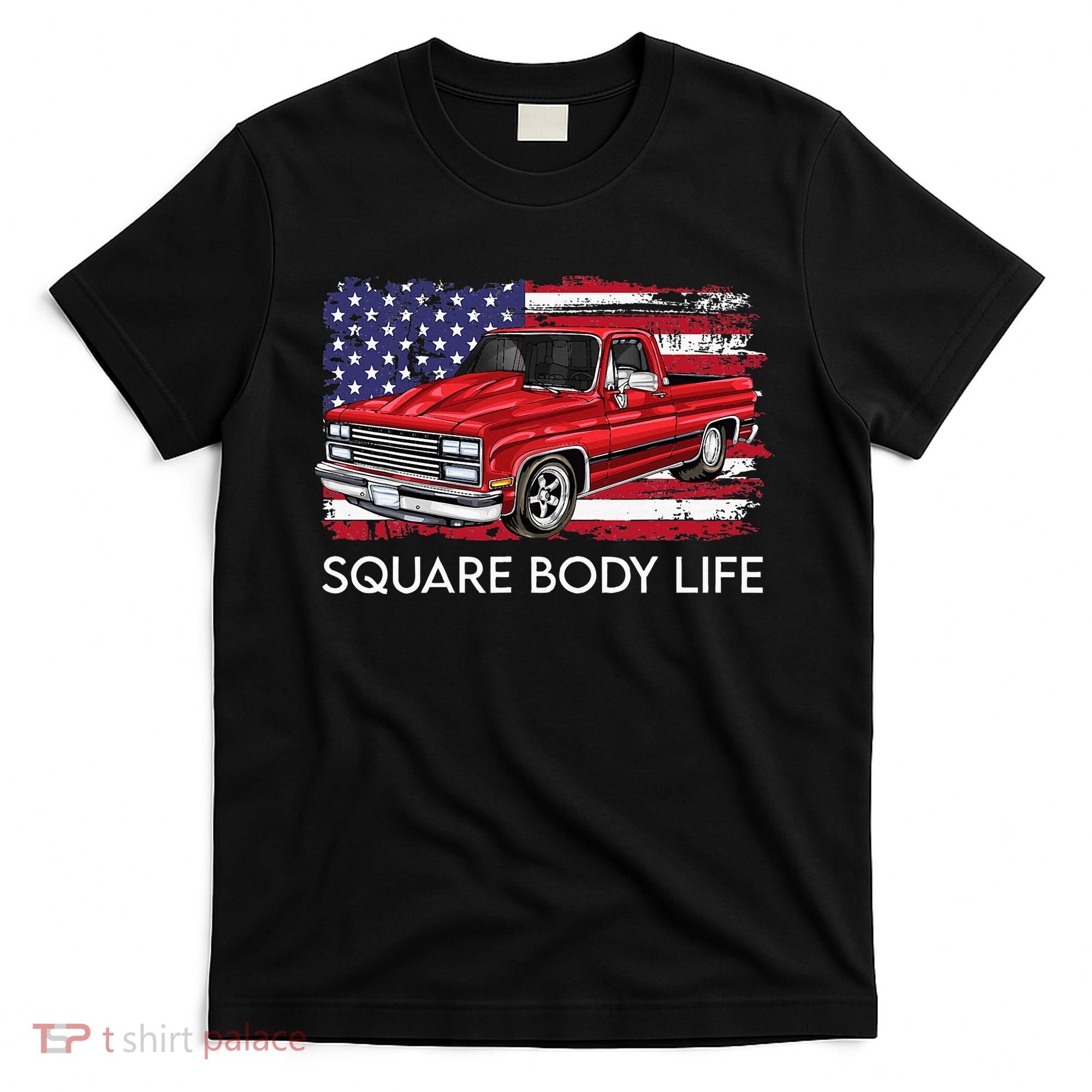 Square Body Life Truck Squarebody American Flag T-Shirt