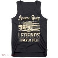 Square Body Legends Never Die Artwork For A Truck Driver Tank Top thumb 0
