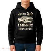 Square Body Legends Never Die Artwork For A Truck Driver Kids Hoodie thumb 4
