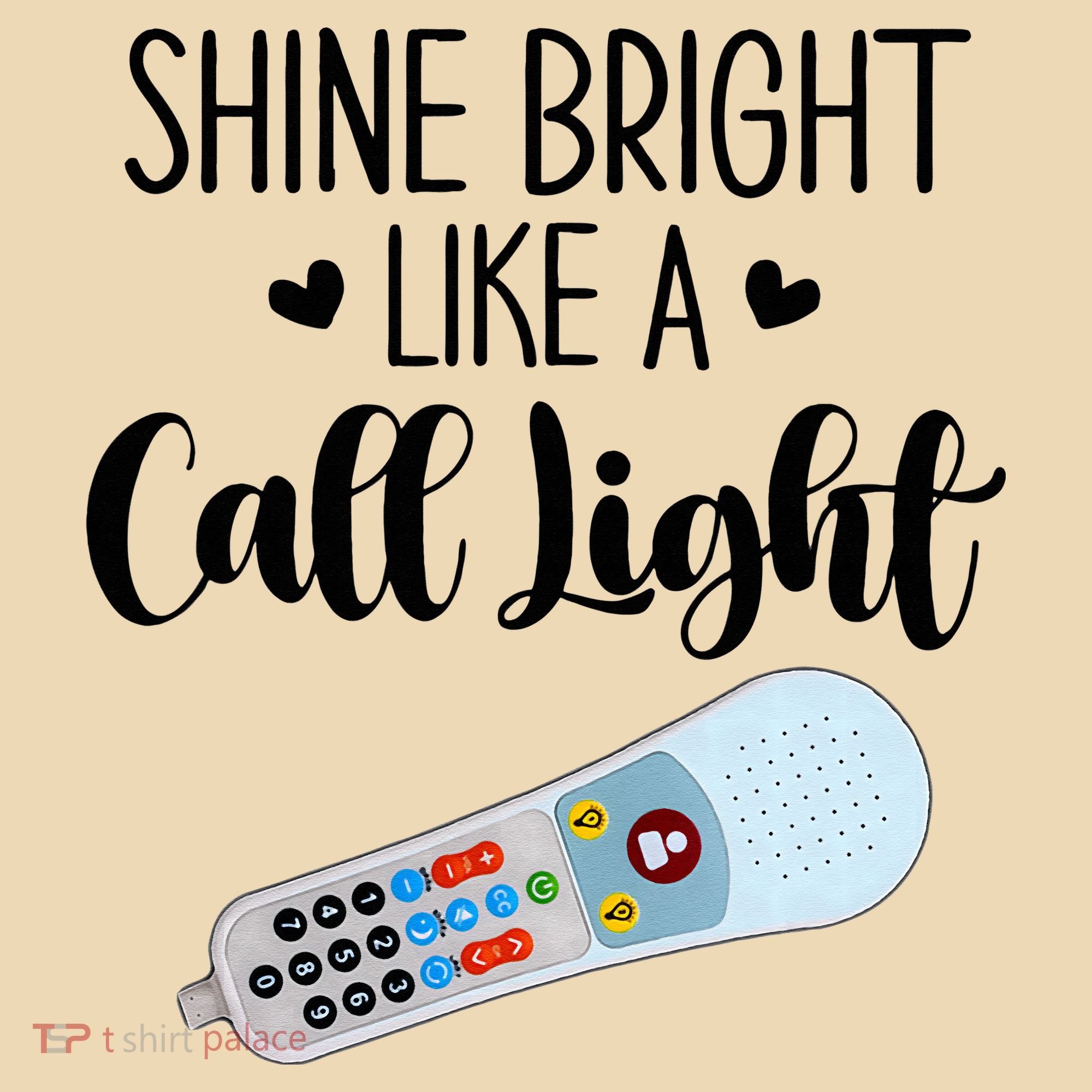 Shines Bright Like Call Light Funny Nurse Aide ER ICU Nurse Tote Bag