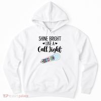 Shines Bright Like Call Light Funny Nurse Aide ER ICU Nurse Hoodie thumb 0