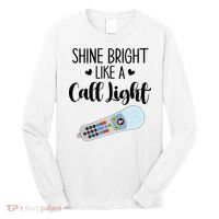 Shines Bright Like Call Light Funny Nurse Aide ER ICU Nurse Long Sleeve Shirt thumb 0