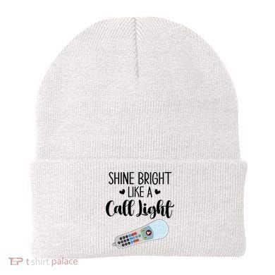 Shines Bright Like Call Light Funny Nurse Aide ER ICU Nurse Beanie
