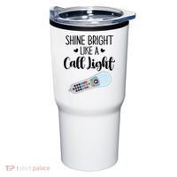 Shines Bright Like Call Light Funny Nurse Aide ER ICU Nurse Tumbler thumb 0