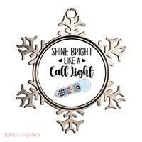 Shines Bright Like Call Light Funny Nurse Aide ER ICU Nurse Ornament thumb 0