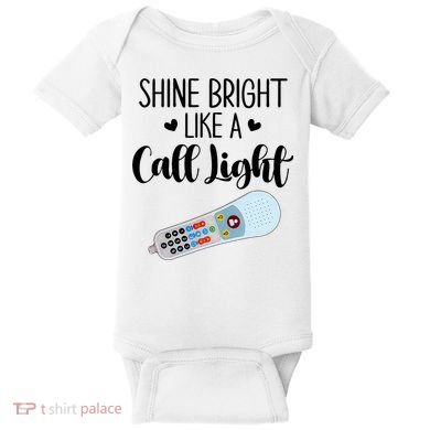 Shines Bright Like Call Light Funny Nurse Aide ER ICU Nurse Baby Bodysuit