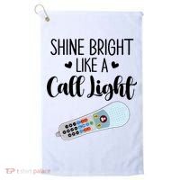 Shines Bright Like Call Light Funny Nurse Aide ER ICU Nurse Golf Towel thumb 0