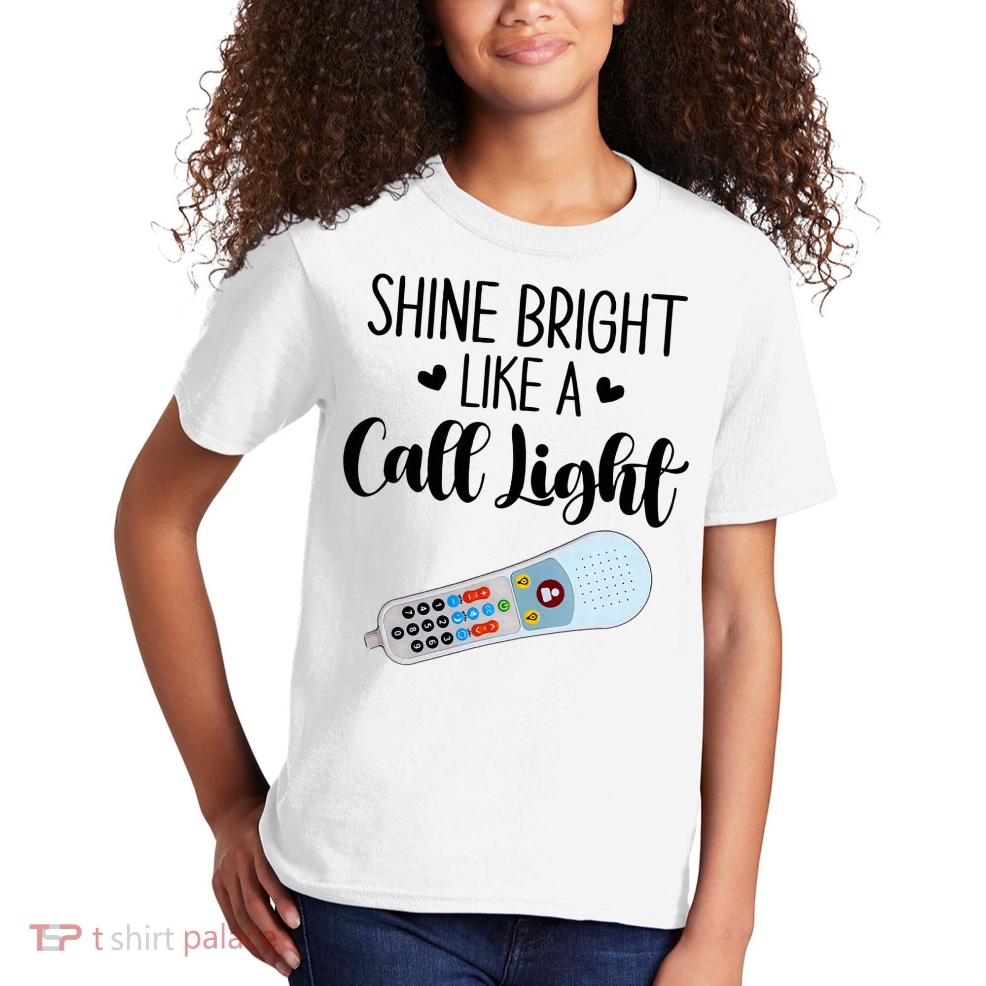 Shines Bright Like Call Light Funny Nurse Aide ER ICU Nurse Kids T-Shirt
