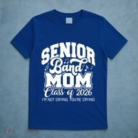 Senior Band Mom 2026 Class Of 2026 Cheer Band Meaningful Gift T-Shirt thumb 5