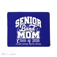 Senior Band Mom 2026 Class Of 2026 Cheer Band Meaningful Gift Mousepad thumb 0