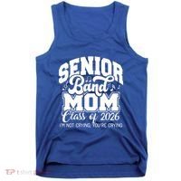 Senior Band Mom 2026 Class Of 2026 Cheer Band Meaningful Gift Tank Top thumb 0
