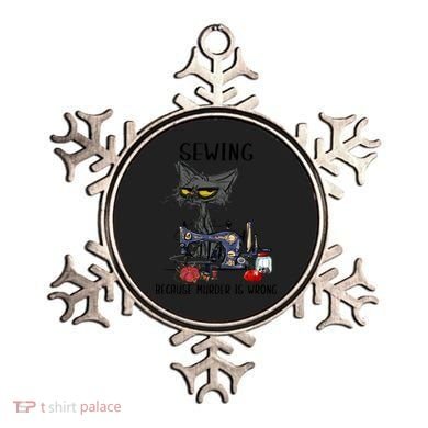 Sewing Because Murder Is Wrong Funny Cat Ornament