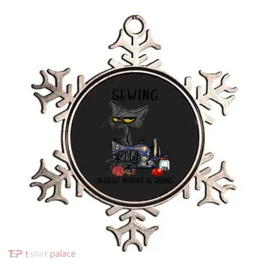 Sewing Because Murder Is Wrong Funny Cat Ornament