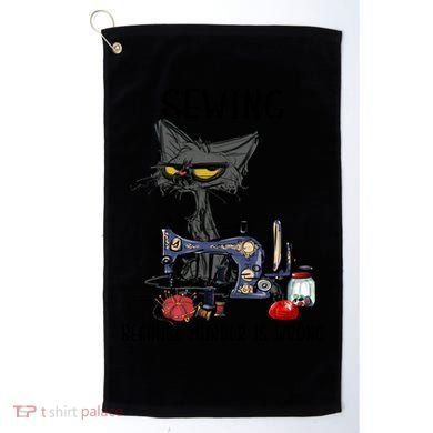 Sewing Because Murder Is Wrong Funny Cat Golf Towel