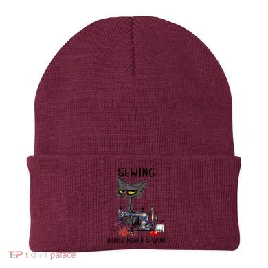 Sewing Because Murder Is Wrong Funny Cat Beanie