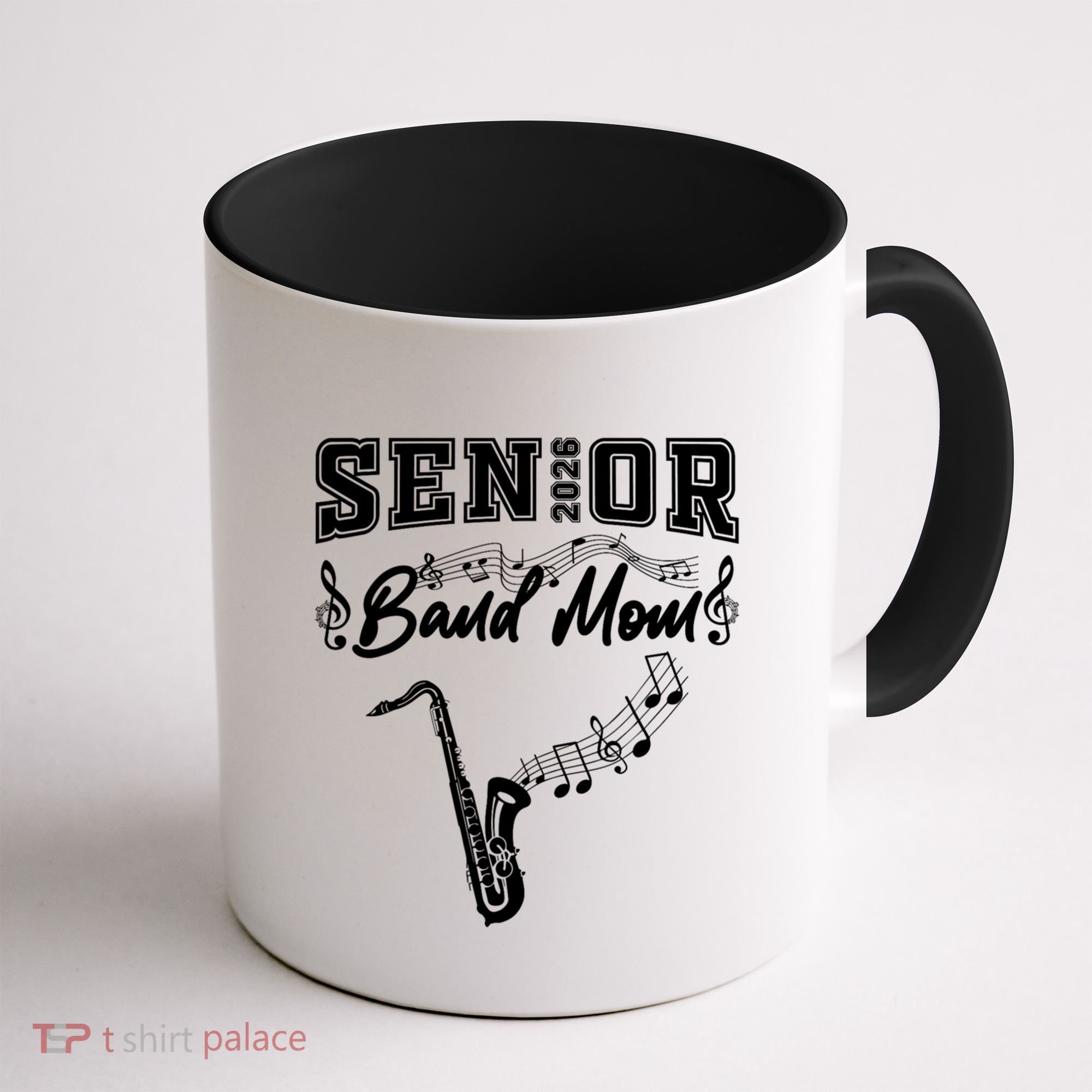 Senior Band Mom 2026 Saxophone Marching Band Class Of 2026 Gift Coffee Mug