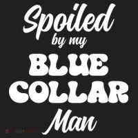Spoiled By My Blue Collar Man Women's Sweatshirt thumb 2