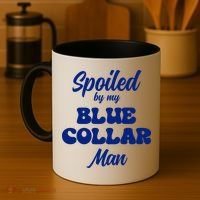 Spoiled By My Blue Collar Man Coffee Mug thumb 4